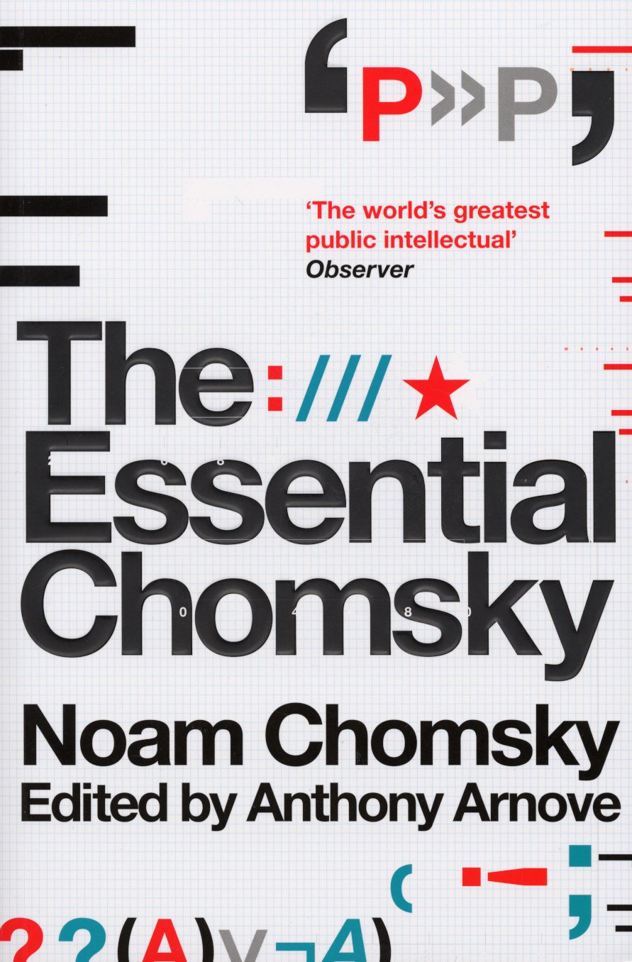 The Essential Chomsky: Key Works by Noam Chomsky - Perfect for Linguistics, Philosophy, and Political Science Studies