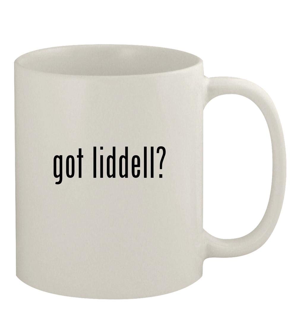Got Liddell? - 11oz White Ceramic Coffee Mug for Home, Office & Gifts | Durable & Stylish Drinking Cup for Hot Beverages