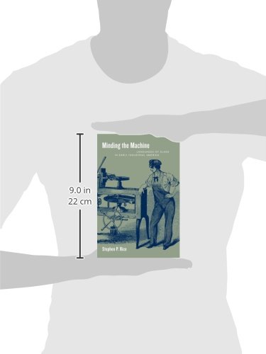 Mind the Machine: Class and Language in Early Industrial America - Explore Historical Perspectives on Industrialization and Social Change