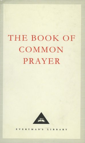 The Book of Common Prayer - Classic Anglican Prayer Book for Worship, Devotion & Spiritual Growth | Perfect for Church Services, Personal Meditation & Christian Study