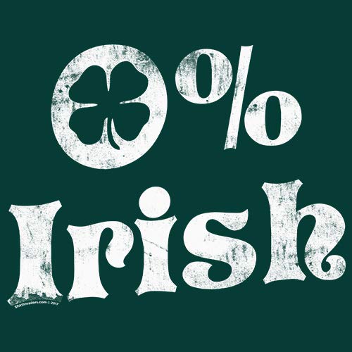 0% Irish - Funny St. Patrick's Day Irish Drinking T-Shirt for Men | Pub Crawl, Party & Festival Outfit