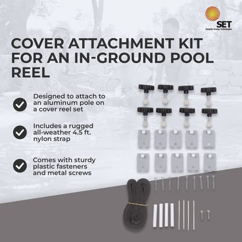 SunSolar Solar Cover Attachment Kit for In-Ground Pool Reel - Includes 4.5-Ft Nylon Straps, Plastic Fasteners & Screws - Fits Aluminum Pole on Solar Cover Reel - Perfect for Securing Pool Covers During Winter Storage & Summer Protection