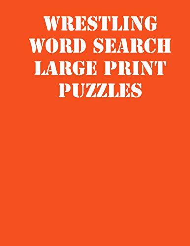 Large Print Wrestling Word Search Puzzle Book - 8.5x11 Inches, Matte Cover, Sport Activity Puzzles with Solutions | Fun Brain Games for Wrestling Fans & Gift Ideas