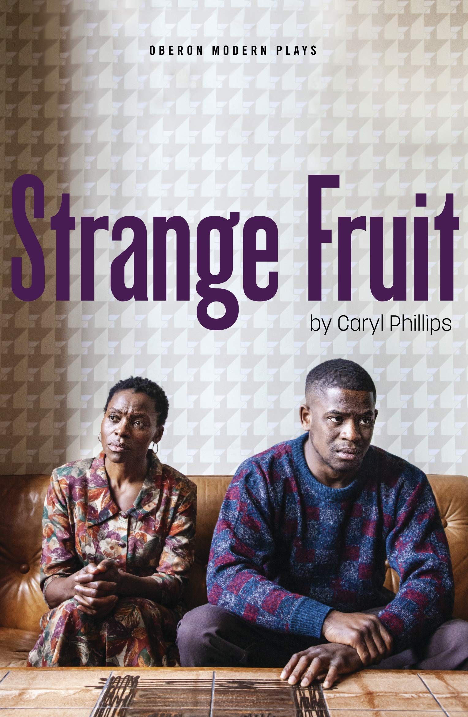 Strange Fruit (Oberon Modern Plays) - Powerful Drama About Racial Injustice - Perfect for Theater Performances & Literature Studies