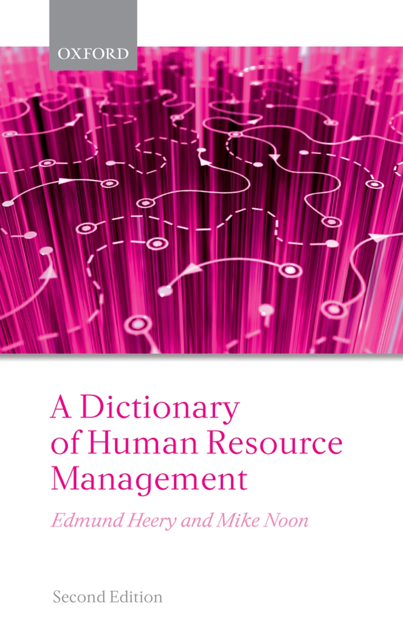 Comprehensive Dictionary of Human Resource Management | HR Terms, Definitions & Best Practices | Essential for HR Professionals, Students & Business Owners