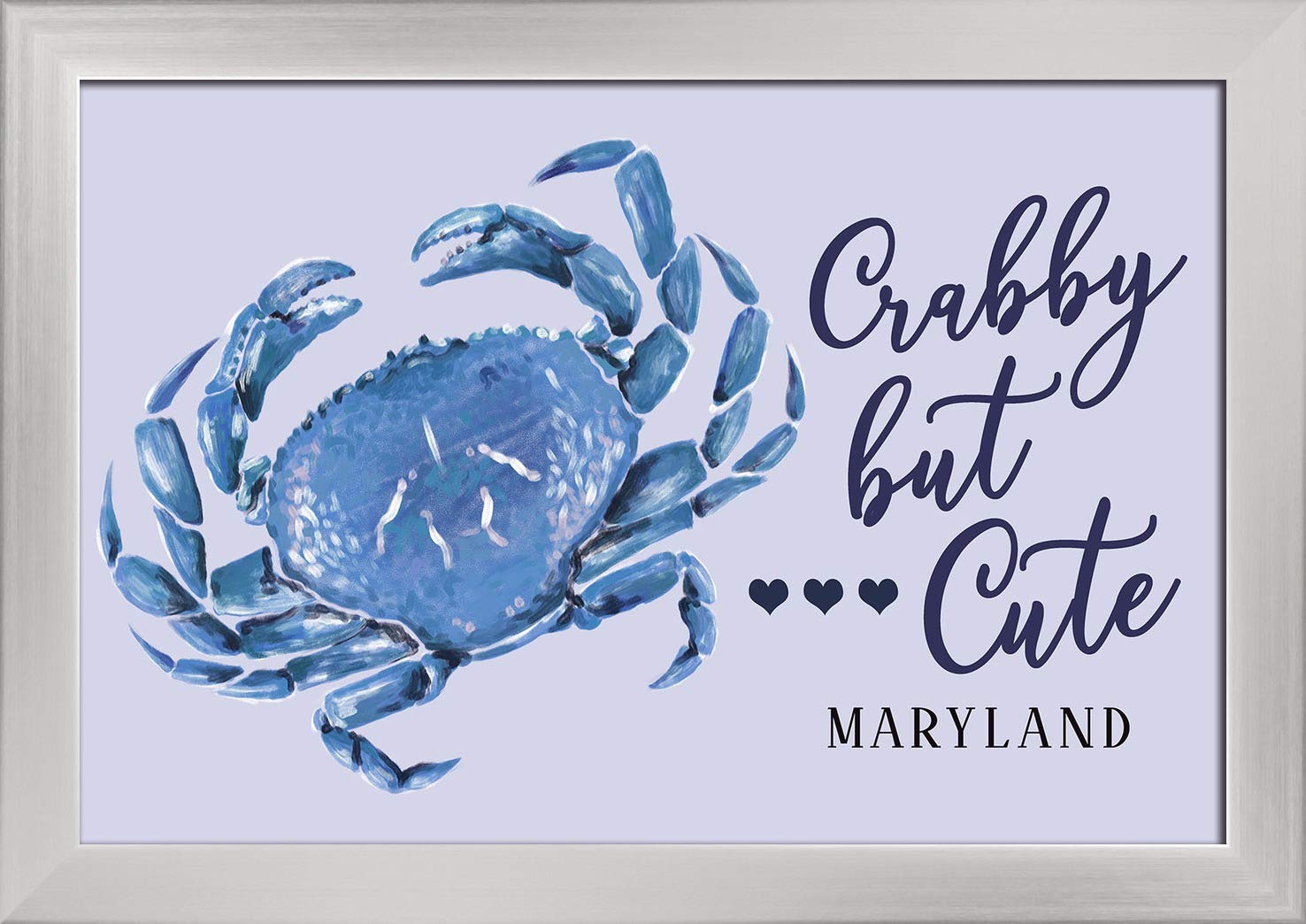 Maryland Crabby but Cute Sentiment Wall Art - 12x18 Giclee Fine Art Print with Recycled Wood Frame in Silver - Perfect for Coastal Home Decor, Beach House, or Maryland-Themed Room