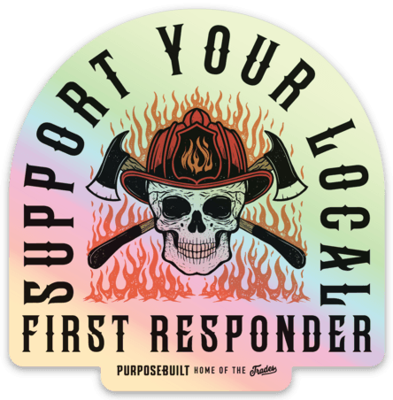 Support First Responders Sticker 2.5in - Firefighter Edition Holographic Decal - Perfect for Cars, Laptops & Helmets to Show Appreciation