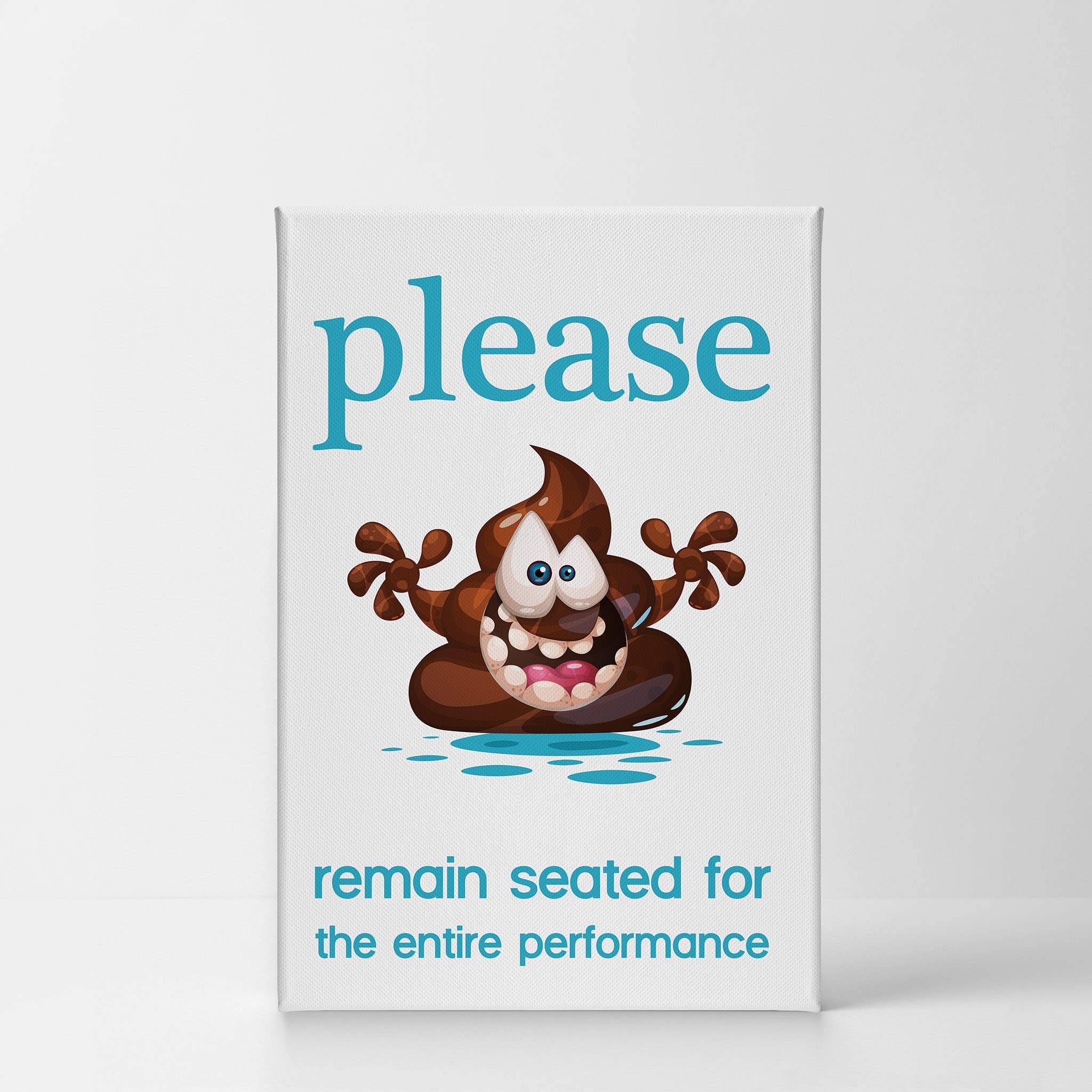 Funny Bathroom Wall Art - 'Please Remain Seated for the Entire Performance' Canvas Print | 17x11 Inch Ready to Hang Poop Humor Toilet Decor | Made in USA | Perfect for Bathroom, Powder Room & Guest Toilet Decor