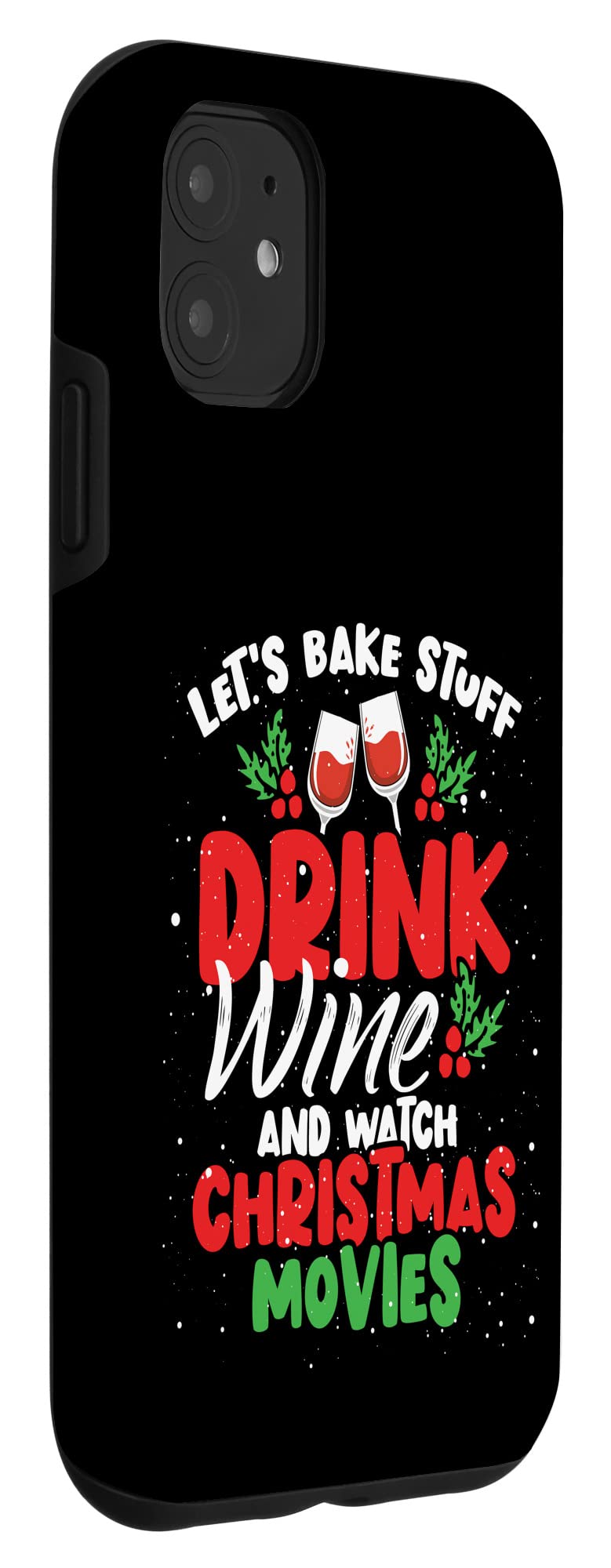 iPhone 11 Case - Premium Protective Phone Cover for Baking, Wine Tasting & Holiday Movie Nights | Durable Slim Fit Design for Women & Men