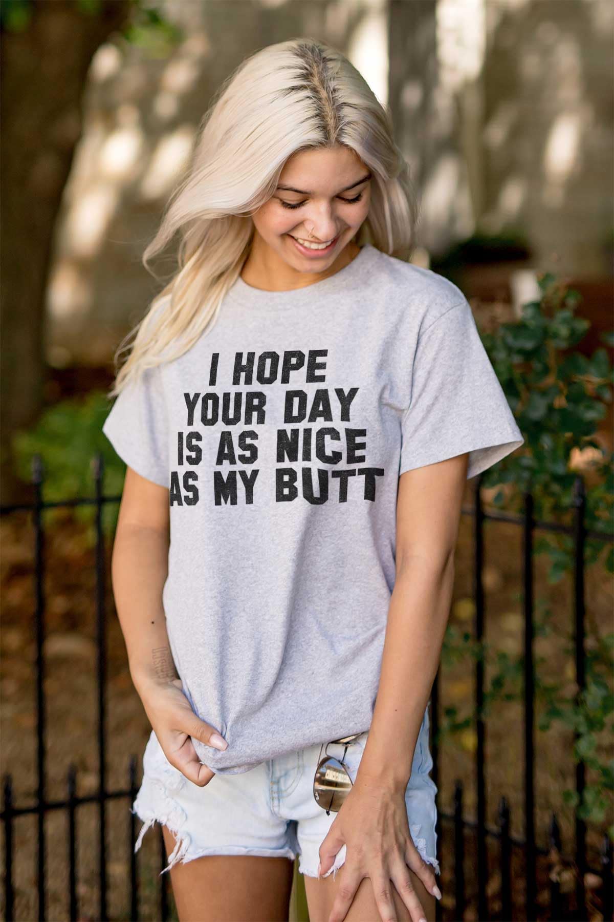 Funny Women's Graphic T-Shirt - 'I Hope Your Day is As Nice As My Butt' Slogan Tee | Casual Wear, Gift Idea, Funny Outfit for Parties & Everyday Comfort