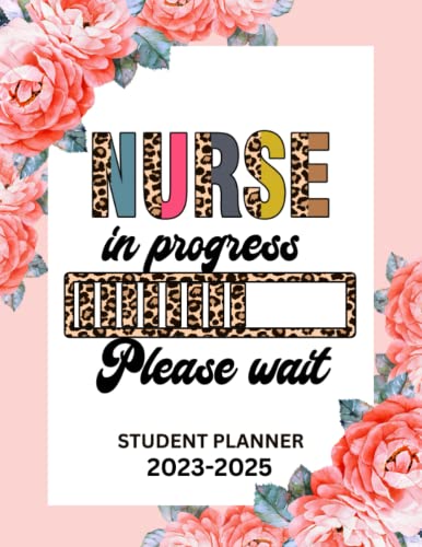Nursing Student Planner 2023-2025 - 3 Year Academic Calendar Organizer for Nursing School | Weekly & Monthly Schedule with Holidays | Perfect Gift for Nursing Students | Ideal for Clinical Rotations, Study Planning & Time Management