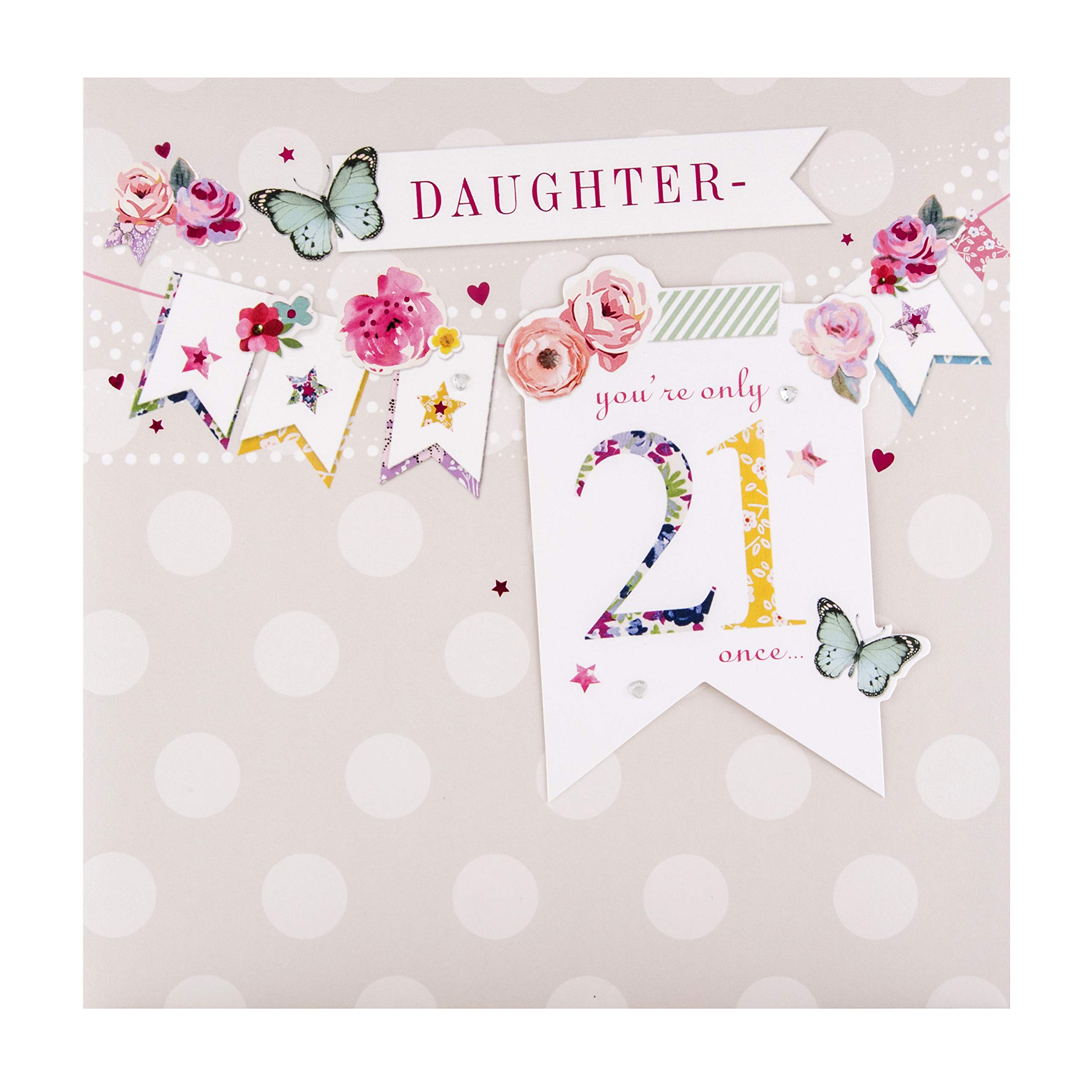 Hallmark 21st Birthday Card for Daughter - 'Bellissima' 3D Bunting Design | Funny & Heartwarming Greeting Card for Adult Daughter's Milestone Birthday | Perfect for College Graduation, First Job Celebration & Coming of Age Gifts