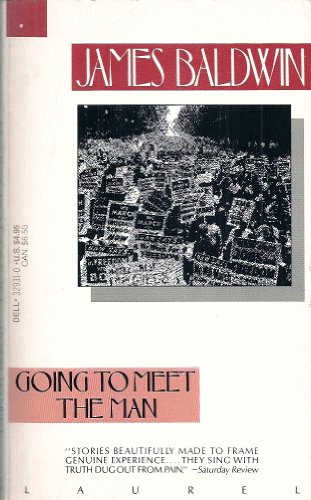 Going to Meet the Man by James Baldwin - Classic African American Literature, Race & Social Justice Novel | Perfect for Book Clubs, Literature Studies & Social Awareness Discussions