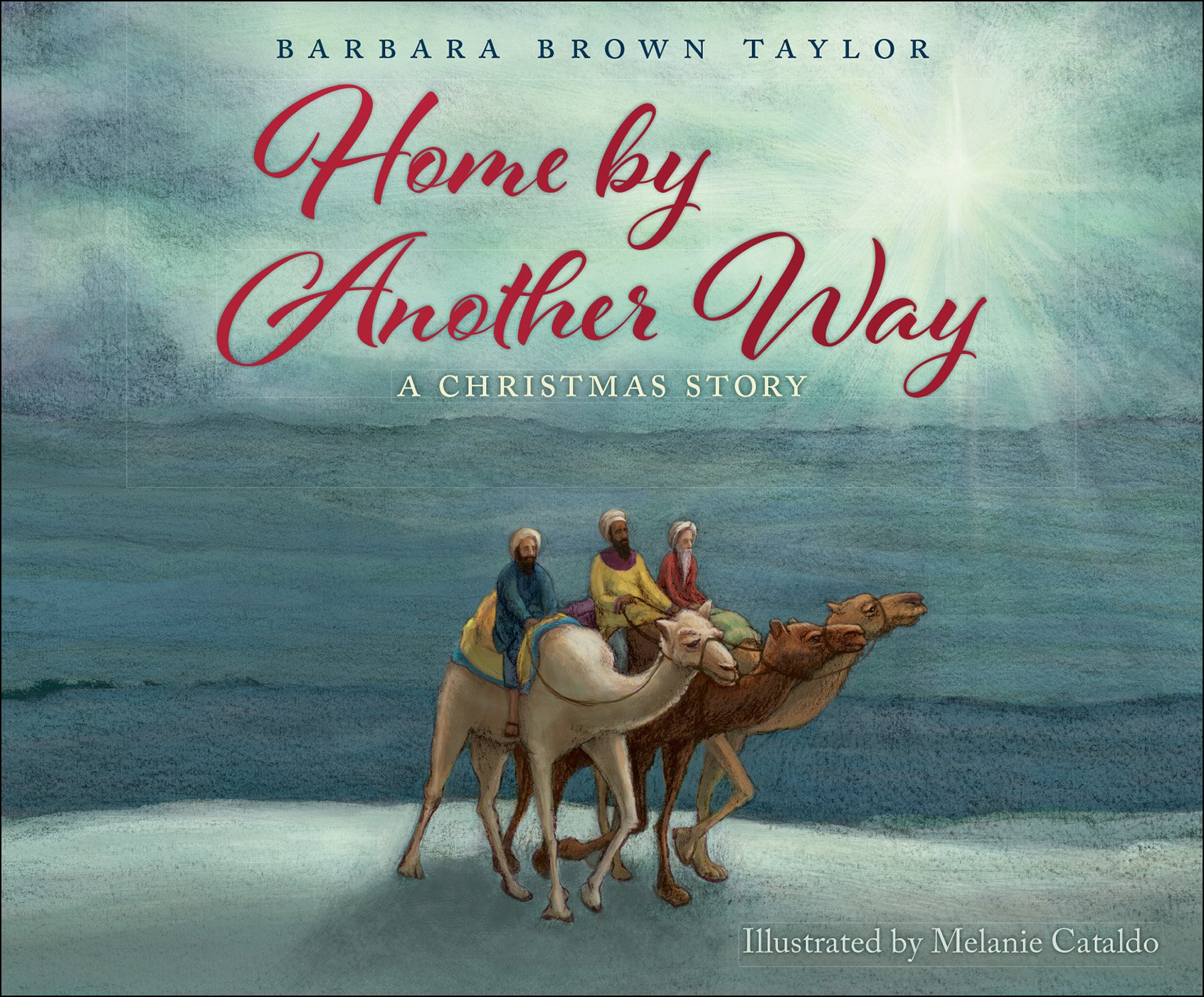 Home by Another Way: A Christmas Story Book - Inspirational Holiday Reading for Family Gatherings & Cozy Winter Nights