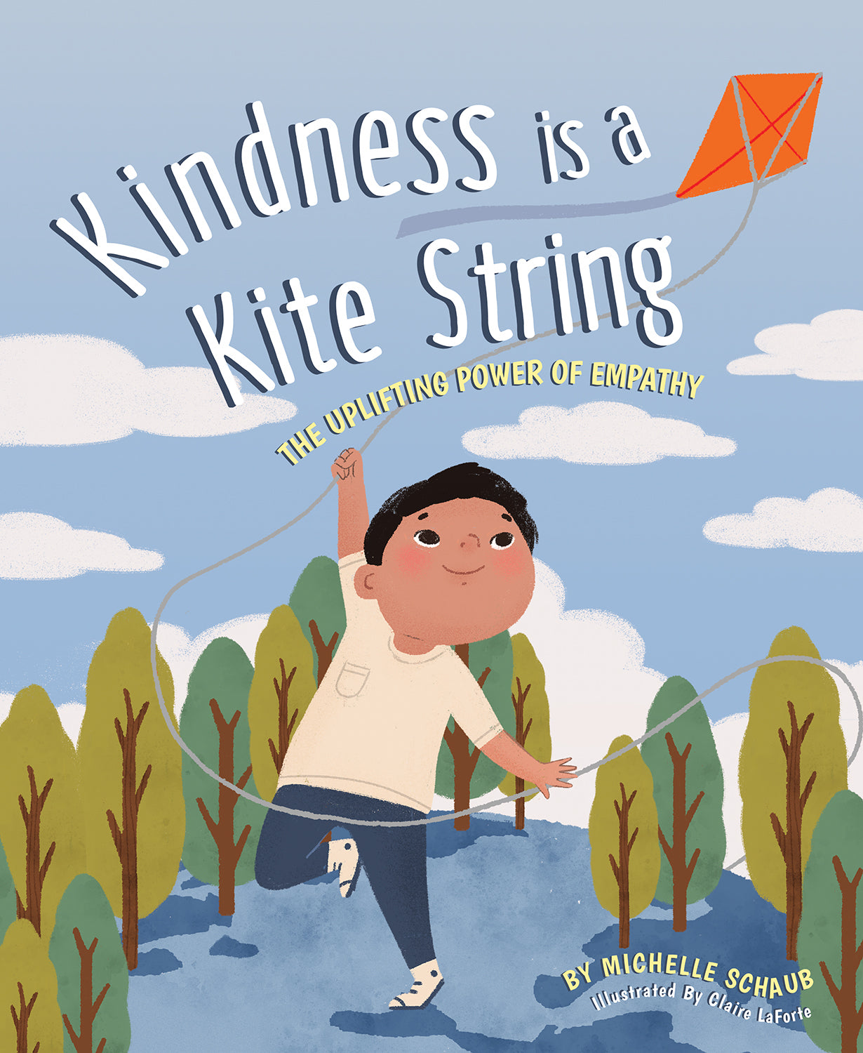 Kindness is a Kite String - Inspirational Book About Compassion & Empathy | Perfect for Classroom Reading & Character Education