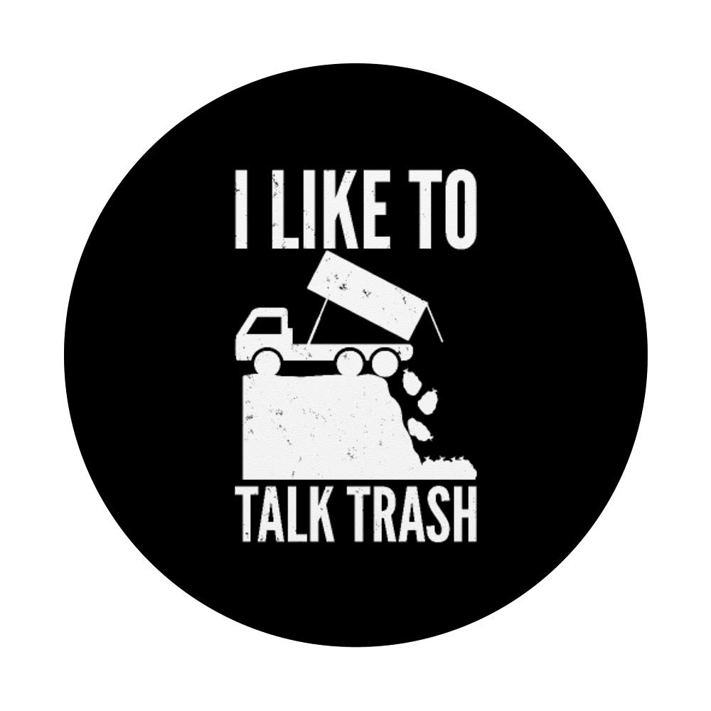 Funny Garbage Truck & Sanitation Worker PopSockets Swappable PopGrip - I Like To Talk Trash Design | Perfect for Waste Management Workers, Truck Enthusiasts & Humor Lovers