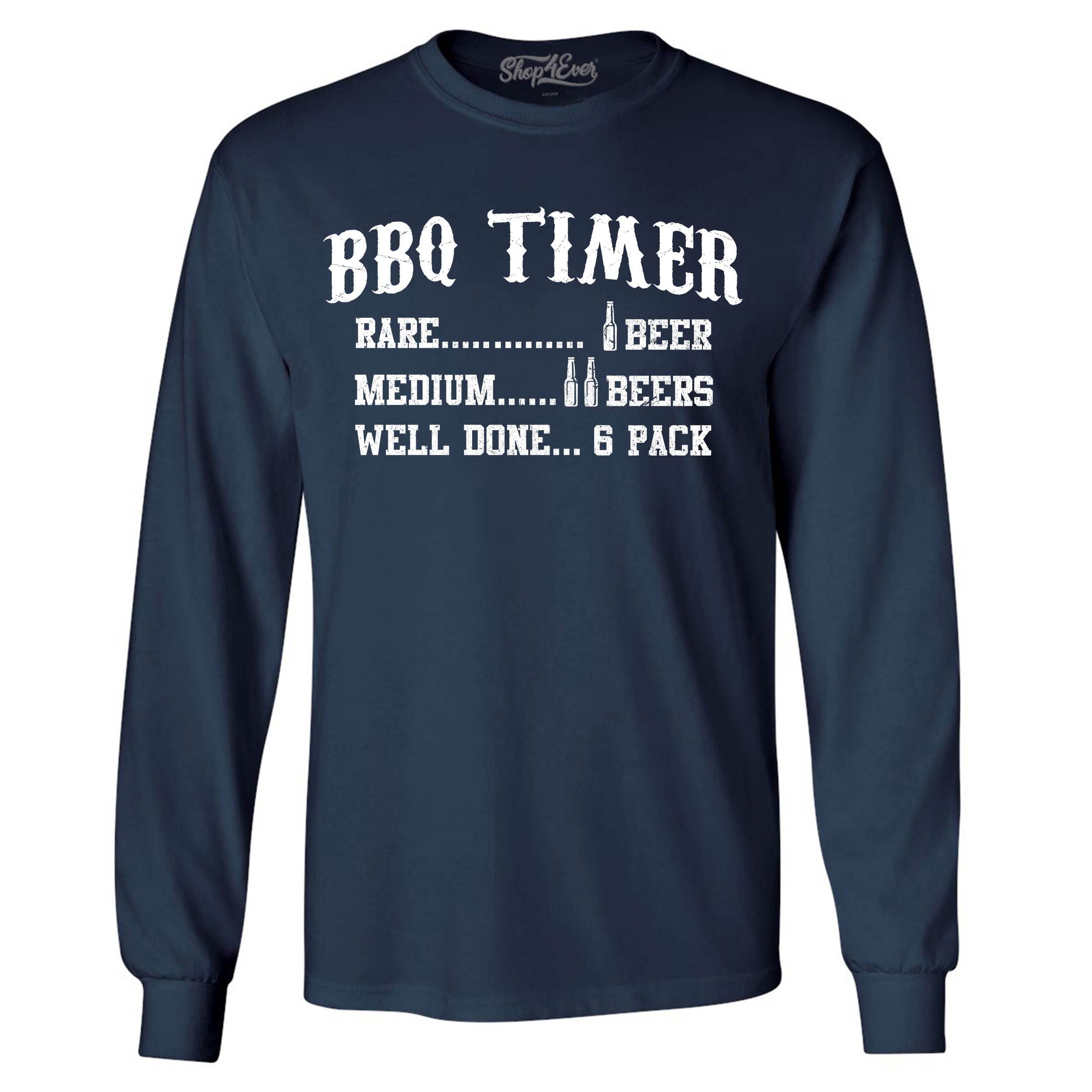 Shop4ever® Funny BBQ Timer Drinking Long Sleeve T-Shirt - Perfect for Grilling Parties, Beer Festivals & Outdoor Events