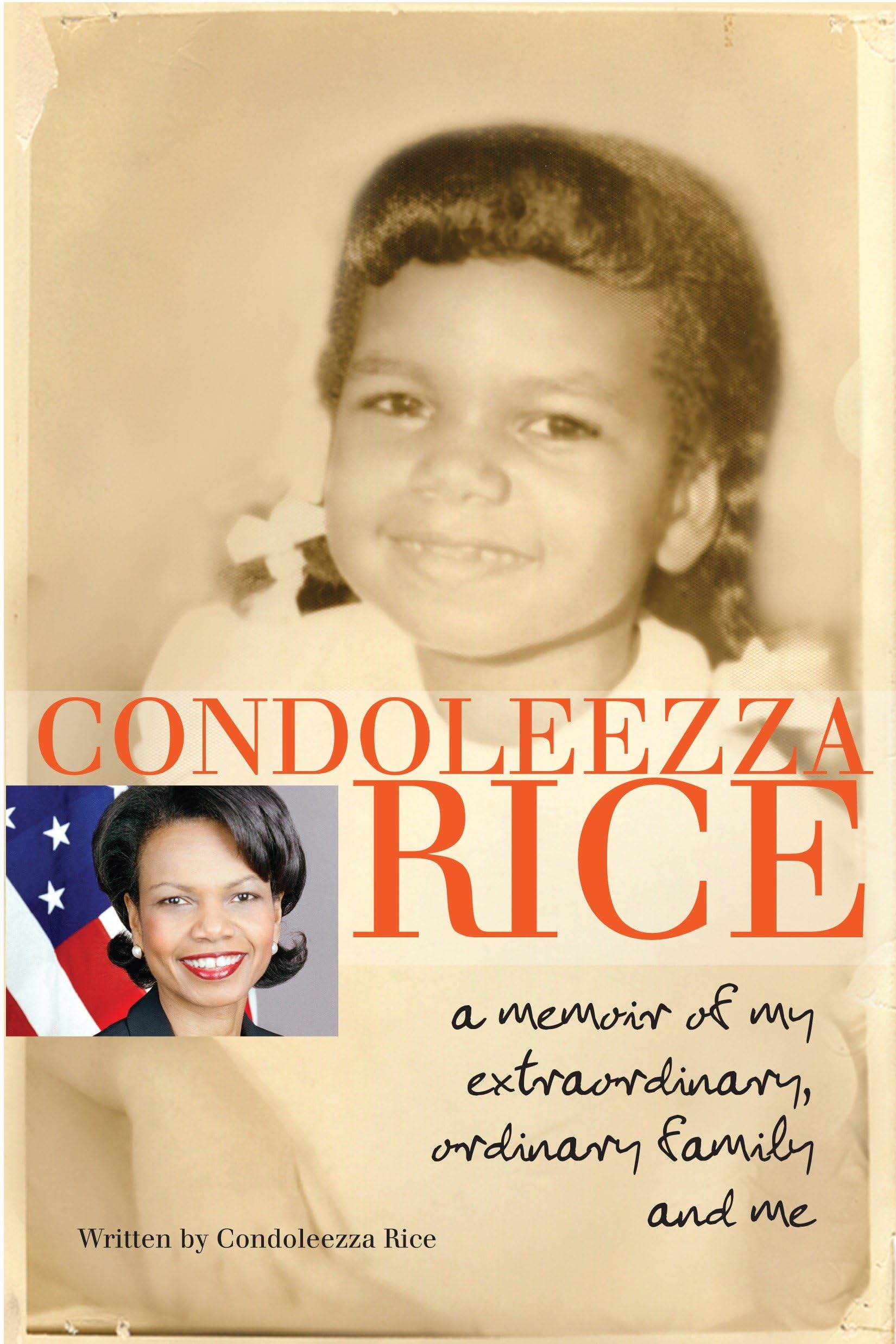 Condoleezza Rice: A Memoir of My Extraordinary, Ordinary Family and Me | Inspiring Autobiography | Political Leadership & Family Life | Perfect for History Buffs & Aspiring Leaders