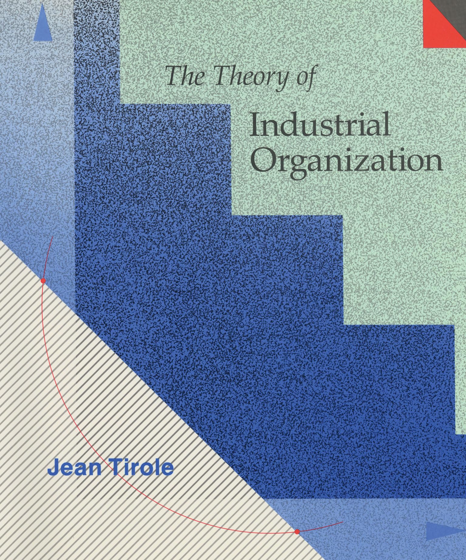 The Theory of Industrial Organization (Mit Press) - Essential Guide for Business Strategy and Market Analysis in Economics