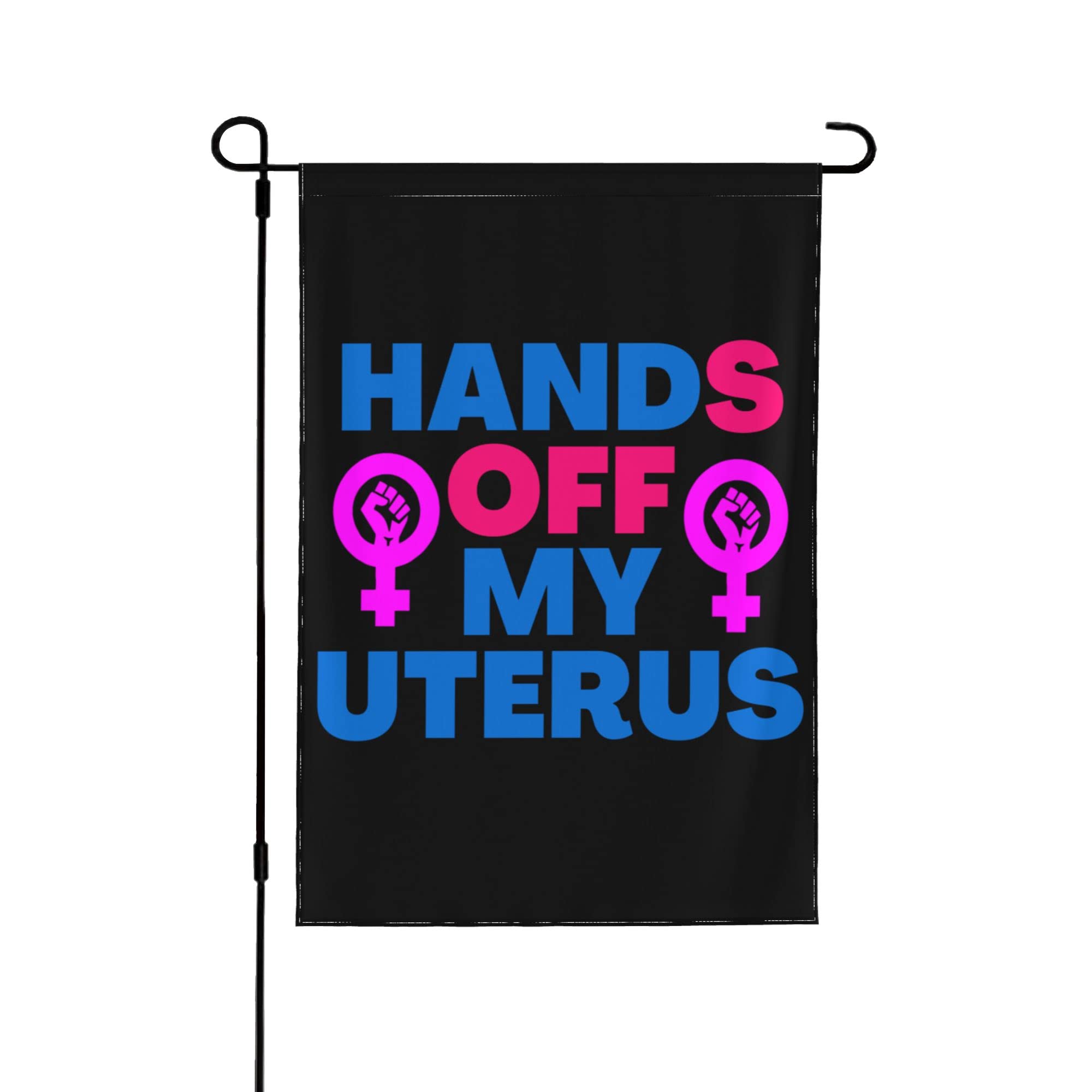 Pro Choice Women's Rights Garden Flag - 28x40 Inch Double Sided Outdoor Yard Sign - 'Hands Off My Body' Feminist Statement - Weatherproof Lawn Decoration for Political Activism & Home Protest Display