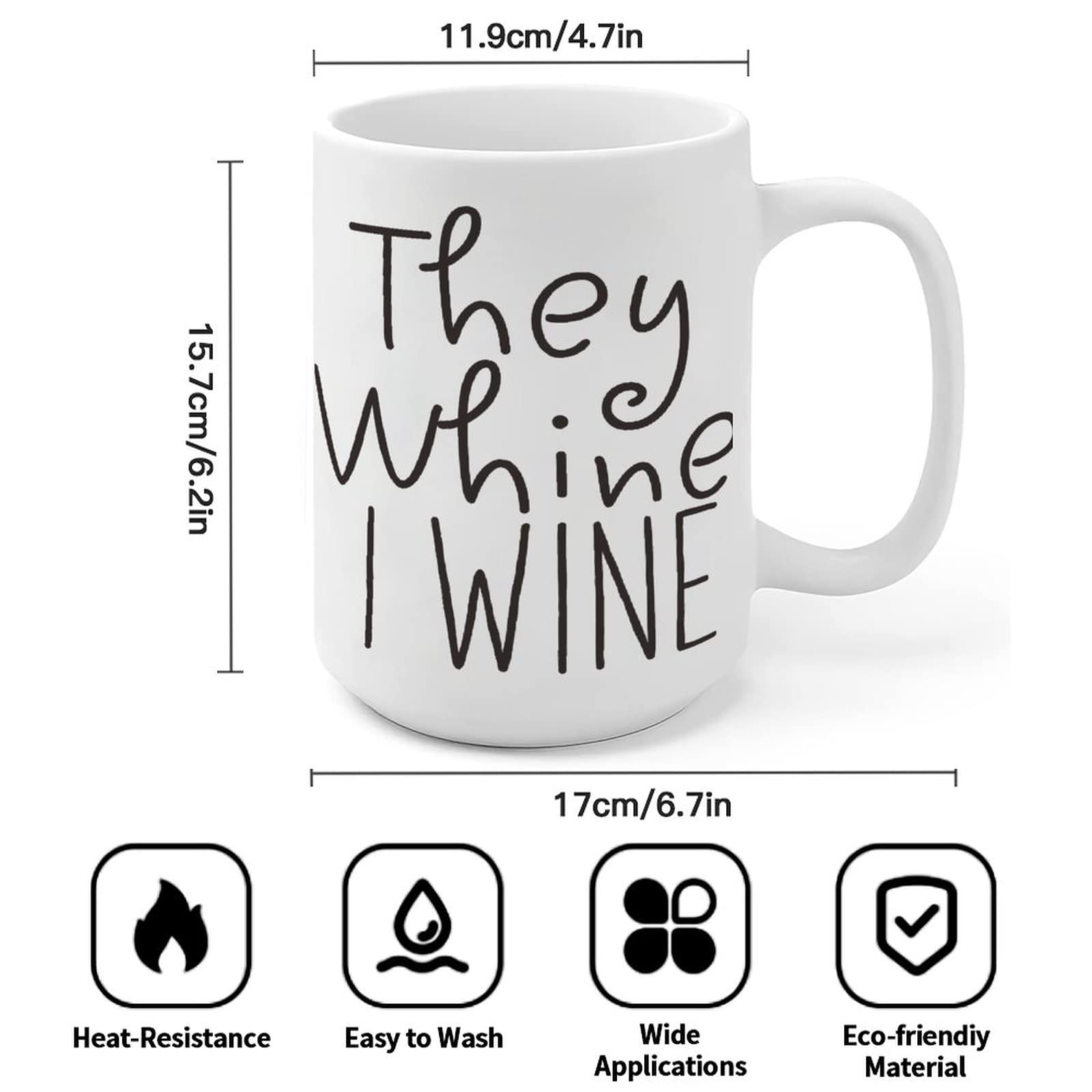 White Coffee Mug 15oz - Funny Wine Quote for Home & Office Gifts