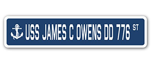 USS James C Owens DD 776 Street Sign - US Navy Ship Metal Wall Decor - Perfect Veteran Sailor Gift for Home, Office & Man Cave Display