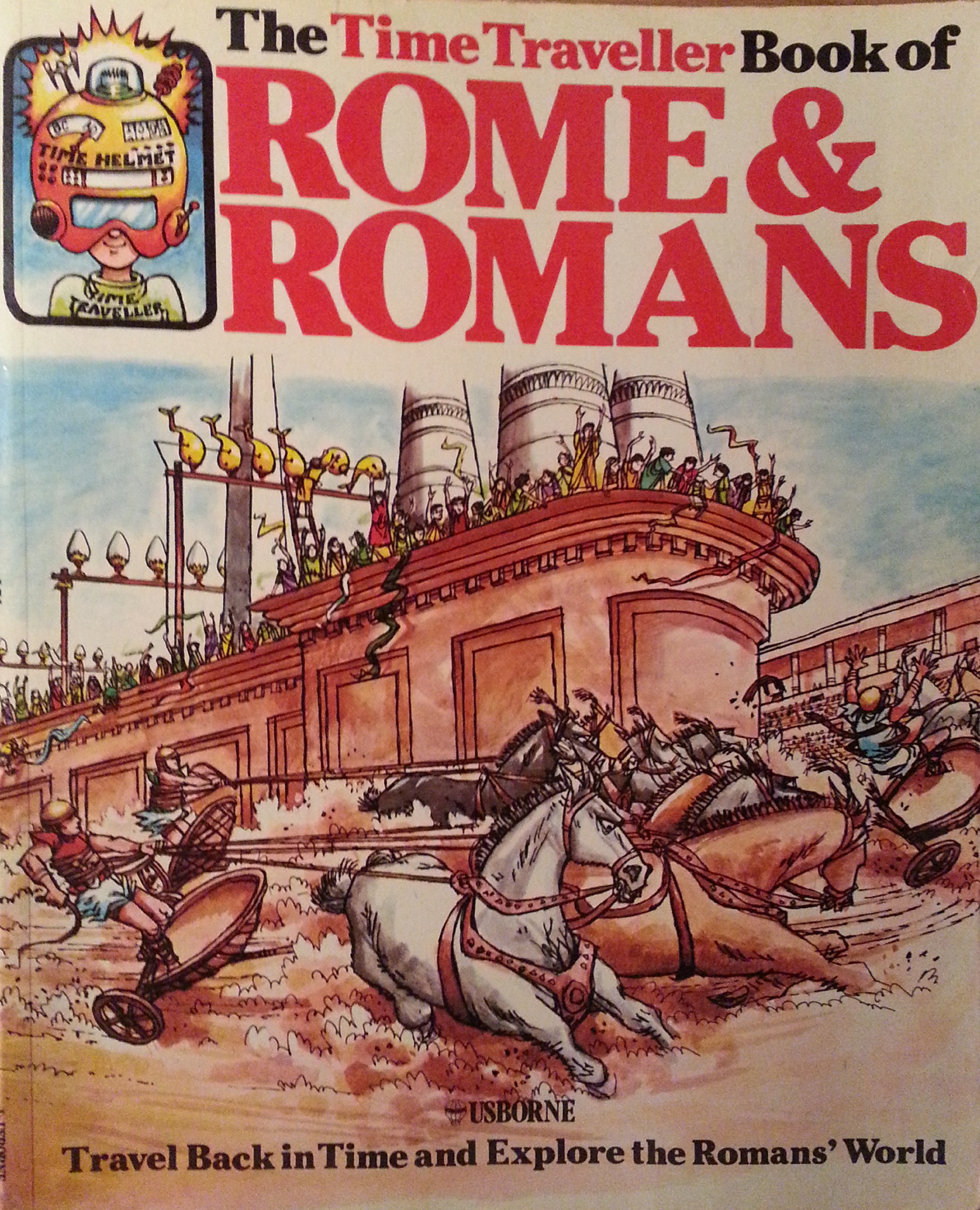 Time Traveller Book of Rome and Romans - Ancient History Educational Guide for Kids | Perfect for Homeschooling, Classroom Learning & History Enthusiasts