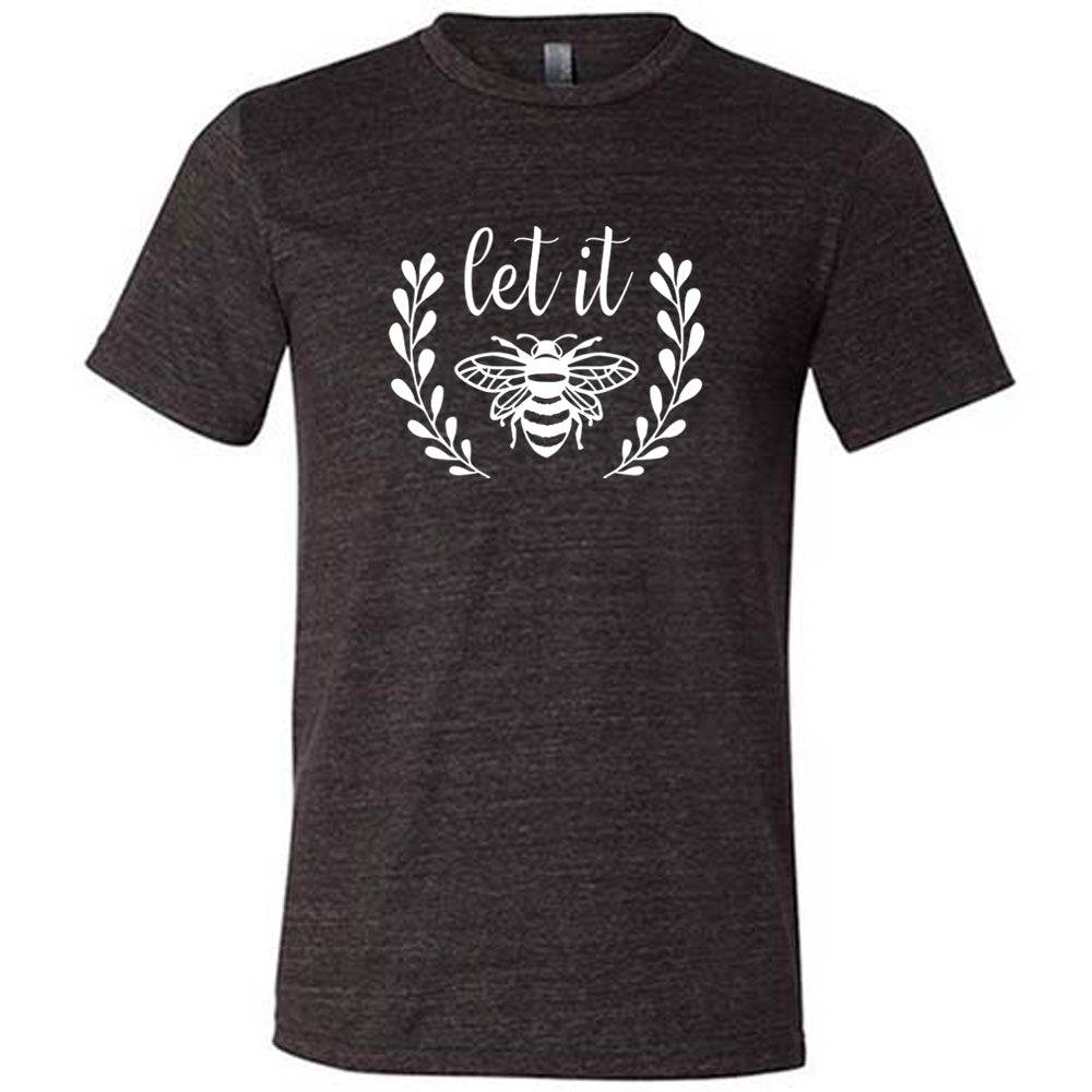 Let It Bee Graphic T-Shirt - Unisex Cotton Tee for Men & Women - Casual Wear, Street Style, Music Festival Outfit