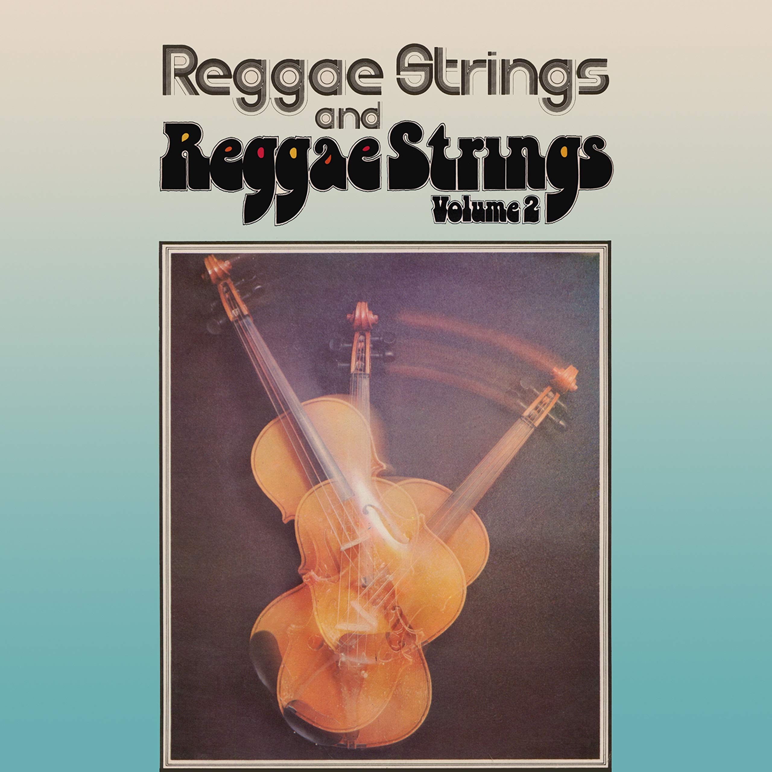 Reggae Strings & Reggae Strings Volume 2: 2 Original Albums with Bonus Tracks | Classic Reggae Music for Relaxation, Parties & Caribbean Vibes