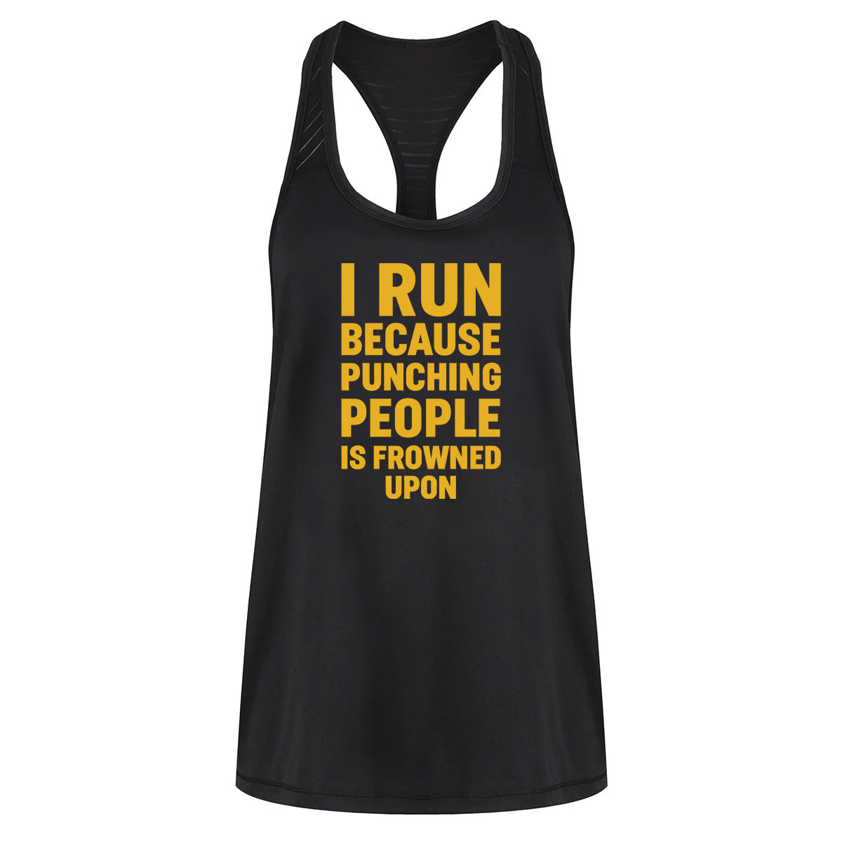I Run Because Punching People Is Frowned Upon