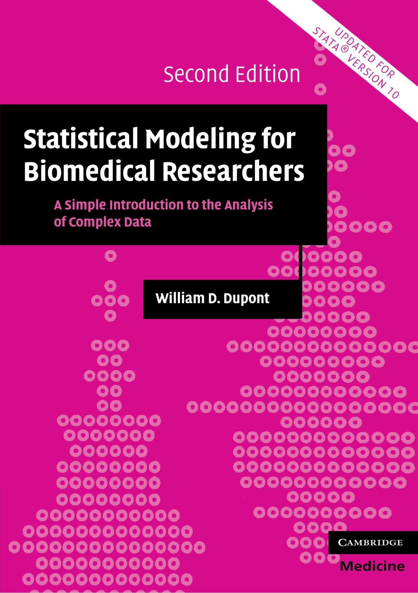 Statistical Modeling for Biomedical Researchers: A Simple Introduction to Complex Data Analysis - Cambridge Medicine Paperback | Essential Guide for Clinical Studies & Medical Research