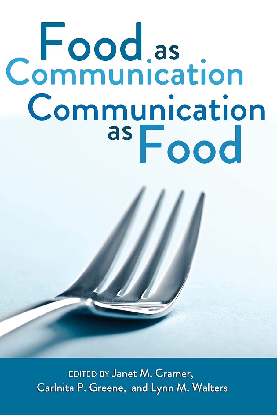 Food as Communication - Communication as Food: Exploring the Cultural Significance of Food in Social Interactions | Perfect for Food Studies, Anthropology, and Cultural Research