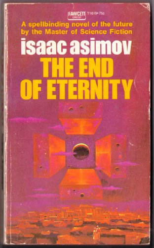 The End of Eternity by Isaac Asimov | Crest Science Fiction Edition (T1619) - Perfect for Sci-Fi Book Clubs & Classic Literature Collectors
