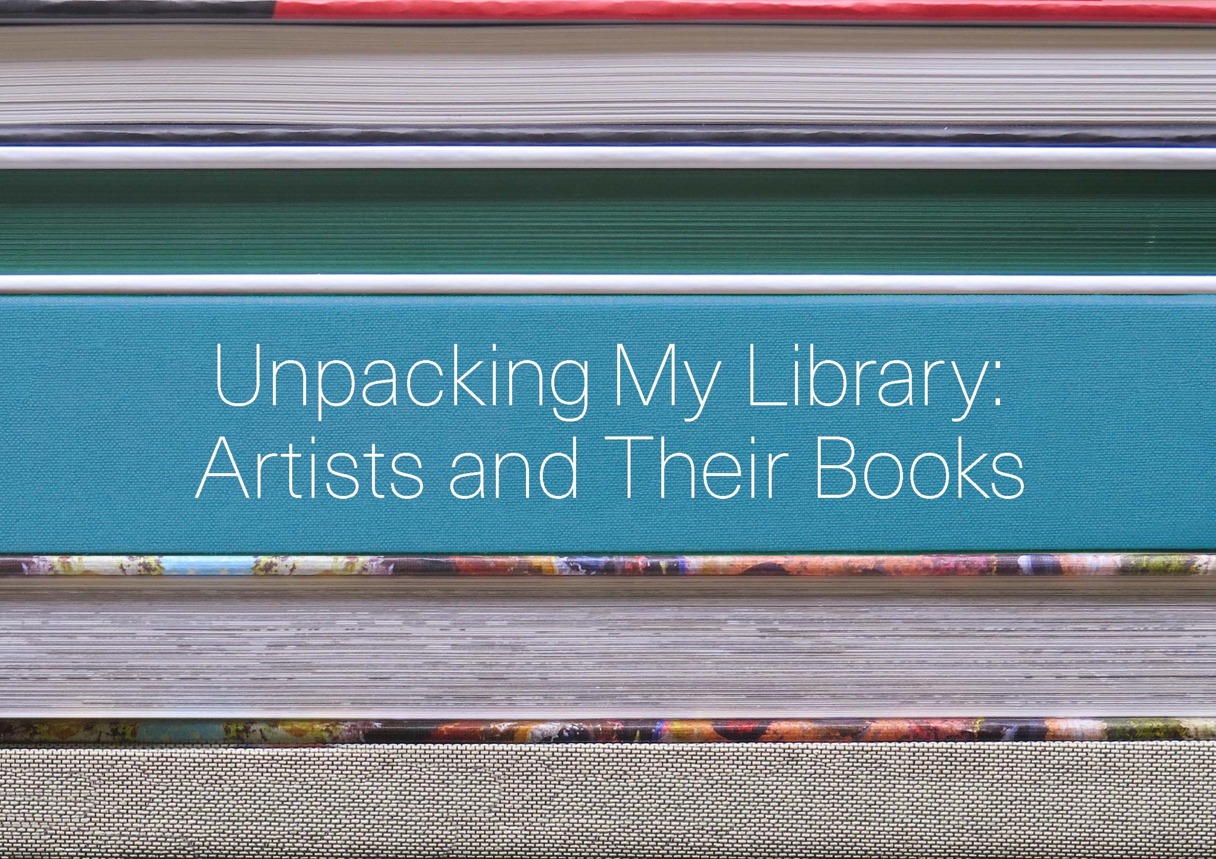 Unpacking My Library: Artists and Their Books - Explore Creative Inspiration for Home Decor, Studio Collections & Gift Ideas