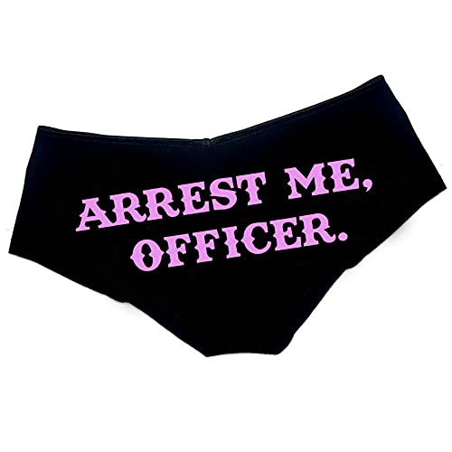 Funny Fetish Underwear for Women - Black Hipster Panties with 'HAS ARREST ME, OFFICER' Print - Sexy Lingerie for Roleplay & Cosplay