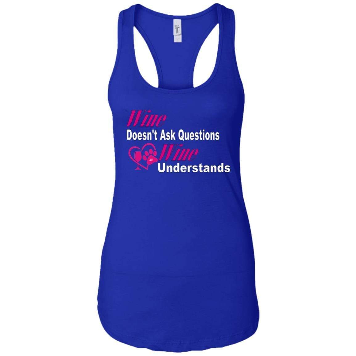 Wine Doesn't Ask Questions Ladies Racerback Tank Top - White & Pink | Comfortable Women's Sleeveless Shirt for Wine Tasting, Girls Night Out & Summer Parties - WineyBitches.co
