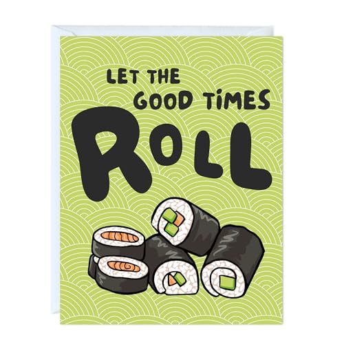 Let the Good Times Roll - Sushi)