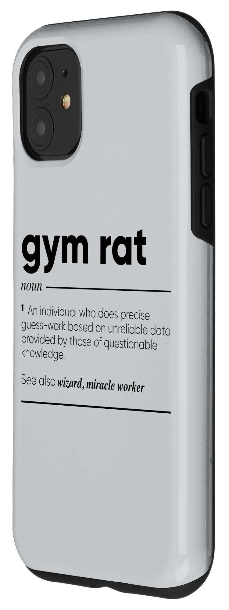 Funny iPhone 11 Case - Gym Rat Definition Design - Protective Phone Cover for Workouts & Fitness Enthusiasts