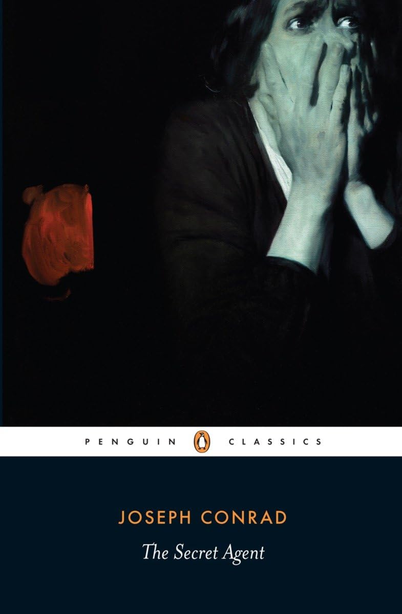 The Secret Agent: A Simple Tale by Joseph Conrad - Classic Political Thriller Novel | Penguin Classics Edition | Perfect for Book Clubs & Literature Lovers