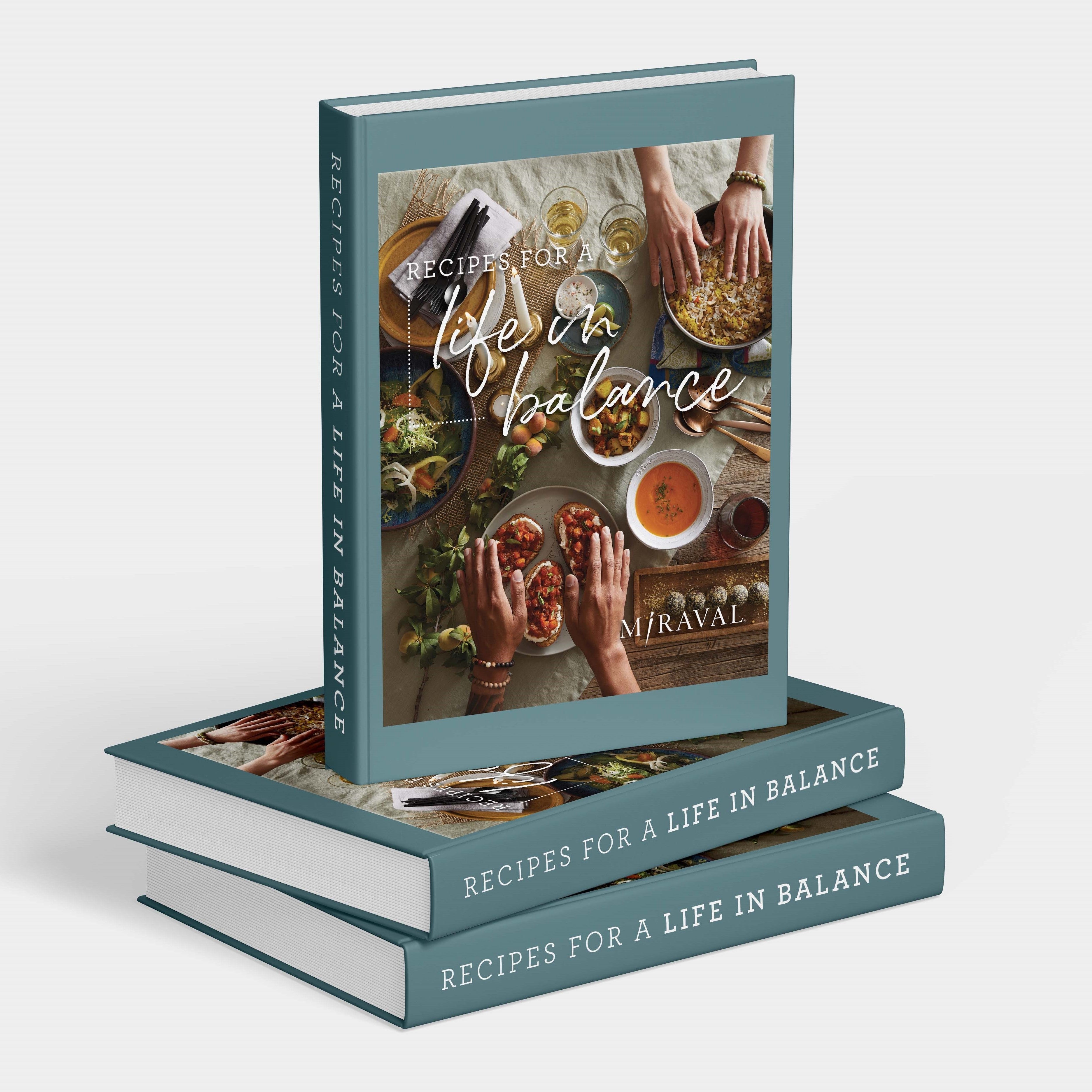 Miraval Cookbook: Healthy & Delicious Recipes for Mindful Eating | Perfect for Home Chefs & Wellness Enthusiasts
