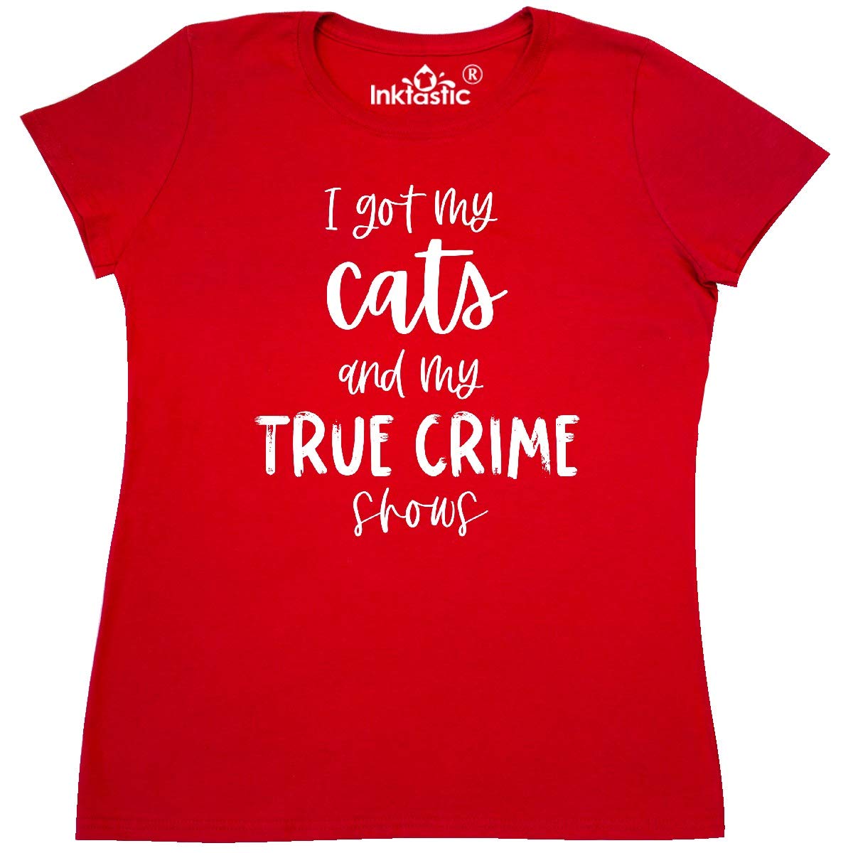Inktastic 'I Got My Cats and My True Crime Shows' Women's T-Shirt - Funny Cat Lover Tee for True Crime Fans - Perfect for Casual Wear, Netflix Nights & Cat-Themed Parties