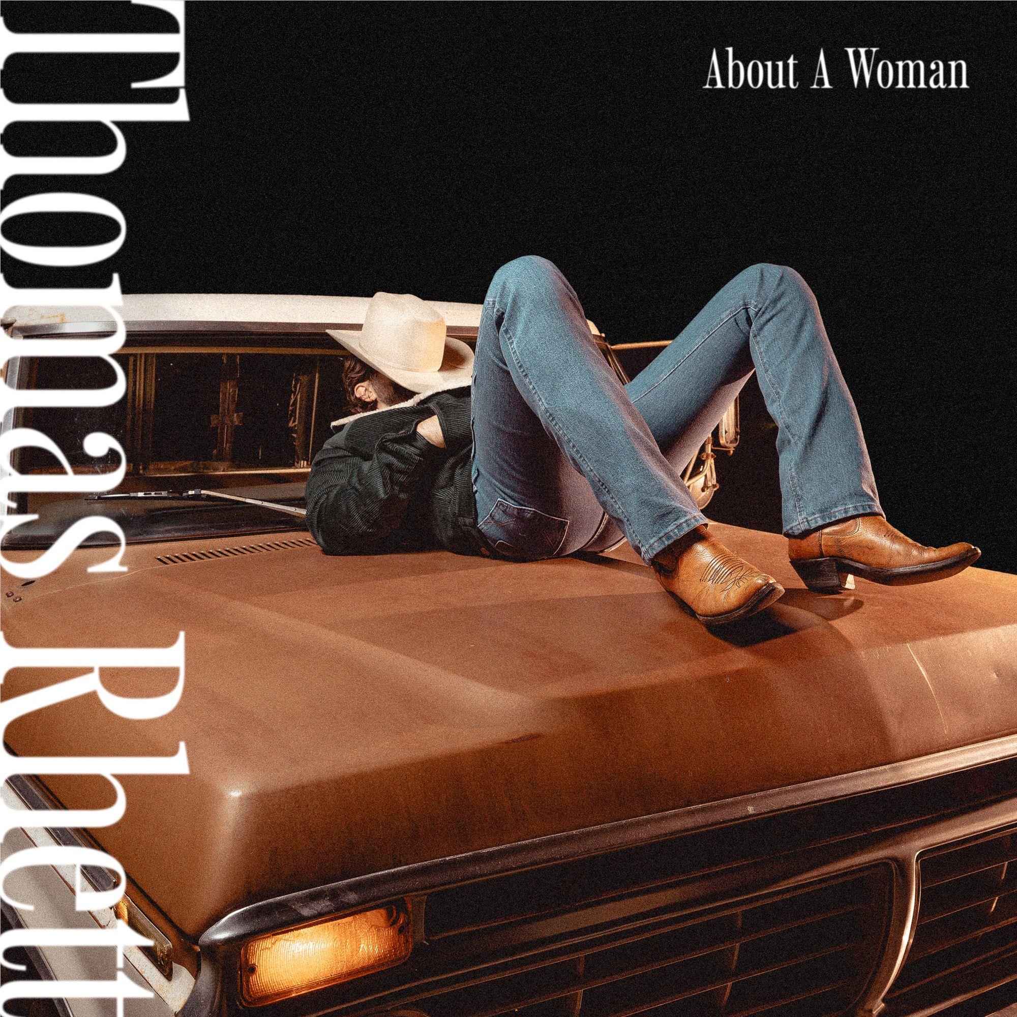 Rhett Thomas CD - About a Woman - Country Music Album - Perfect for Road Trips & Relaxing Evenings