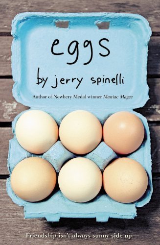 Eggs by Jerry Spinelli (2008) Paperback - Coming of Age Novel for Teens & Young Adults | Perfect for Book Clubs, Classroom Reading & Gifts