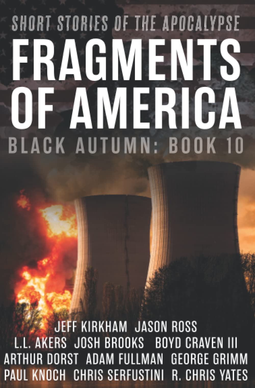 Fragments of America: Apocalyptic Short Stories - The Black Autumn Series | Dystopian Fiction for Post-Apocalyptic Book Lovers & Survival Enthusiasts