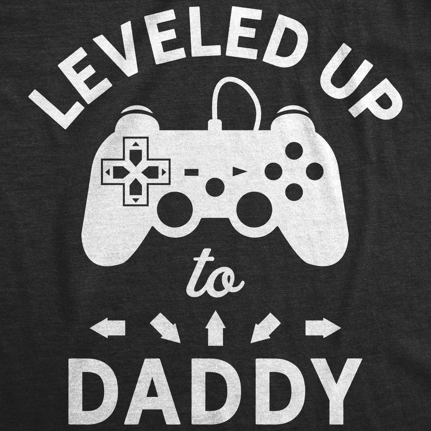Funny Video Game Dad T-Shirt - Leveled Up to Daddy Tee for Men - Perfect for Father's Day Gifts & Gaming Enthusiasts
