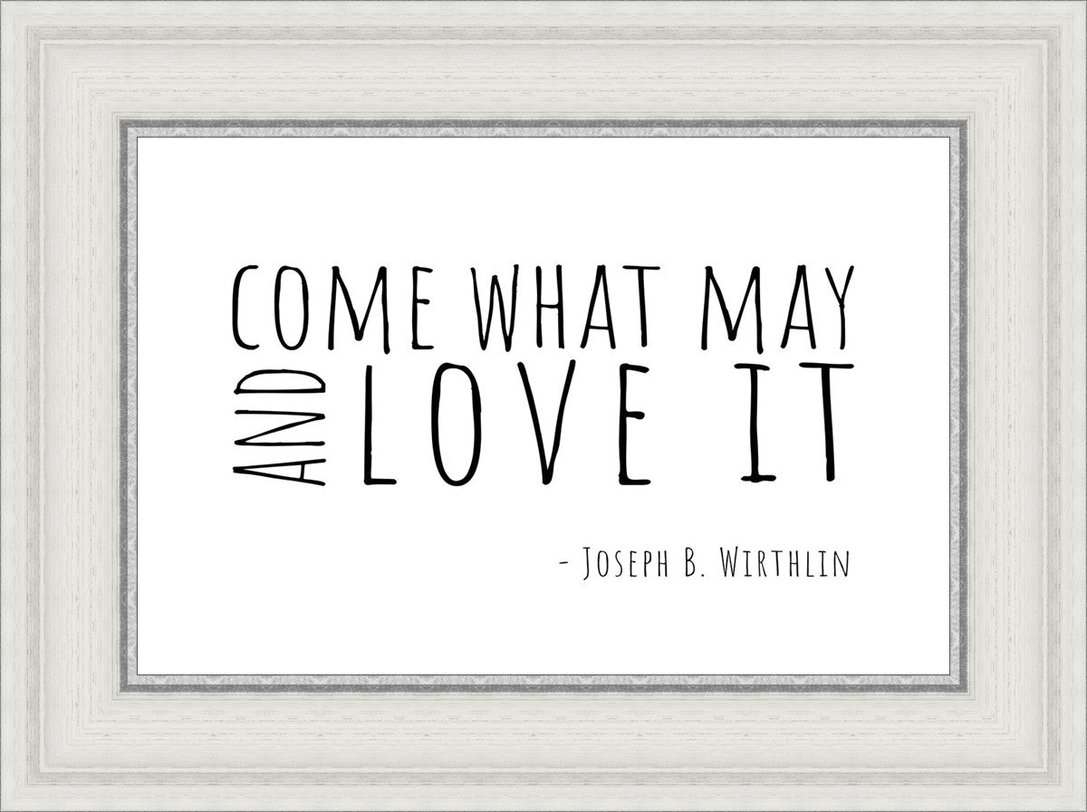 Come What May By Paige Tilly - Inspirational Wall Art Decor for Home, Office & Gift Giving | Motivational Quote Print for Living Room, Bedroom & Workspace