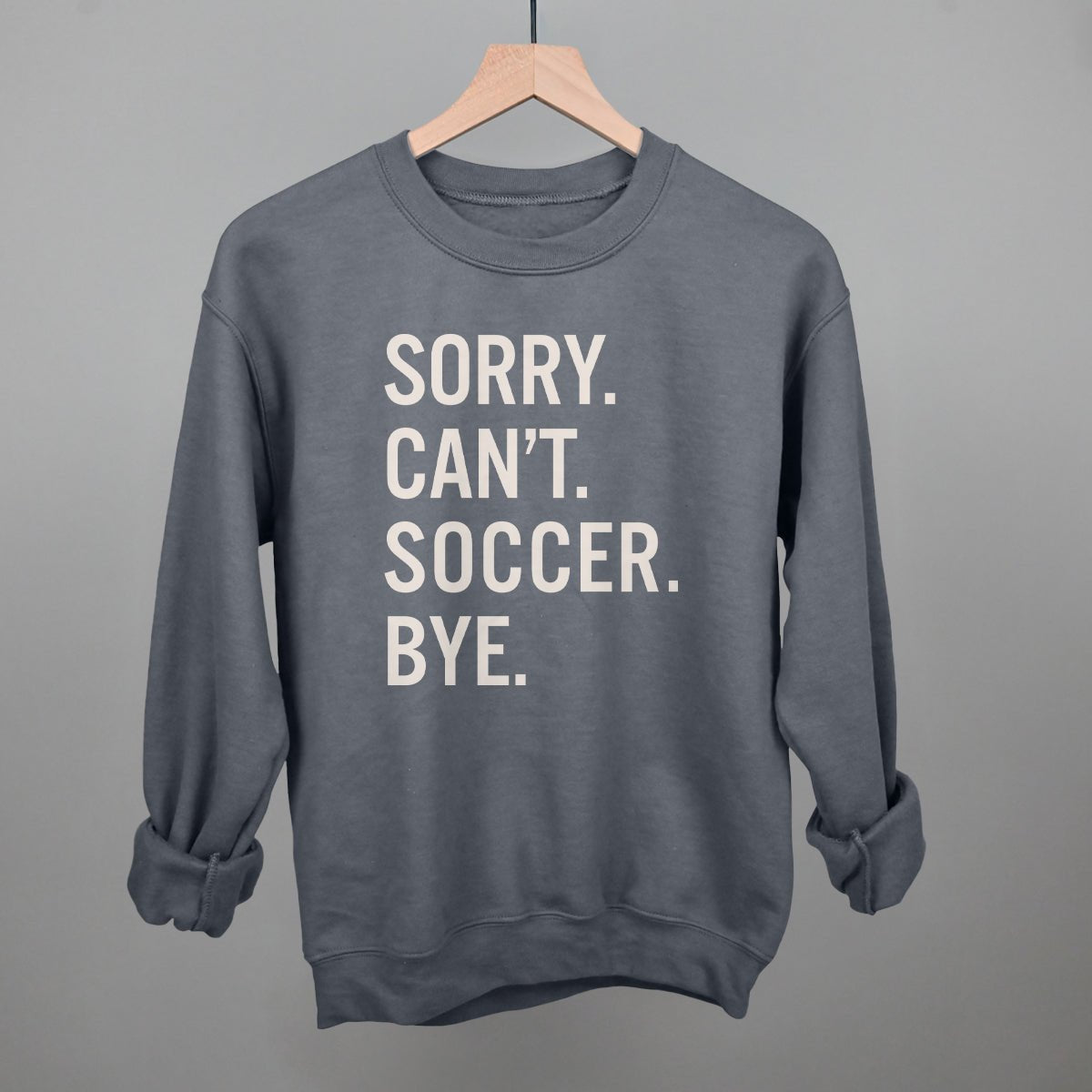 Funny Soccer Saying T-Shirt - Sorry Can't Soccer Bye - Perfect for Soccer Players, Fans & Coaches - Great for Games, Practice & Casual Wear