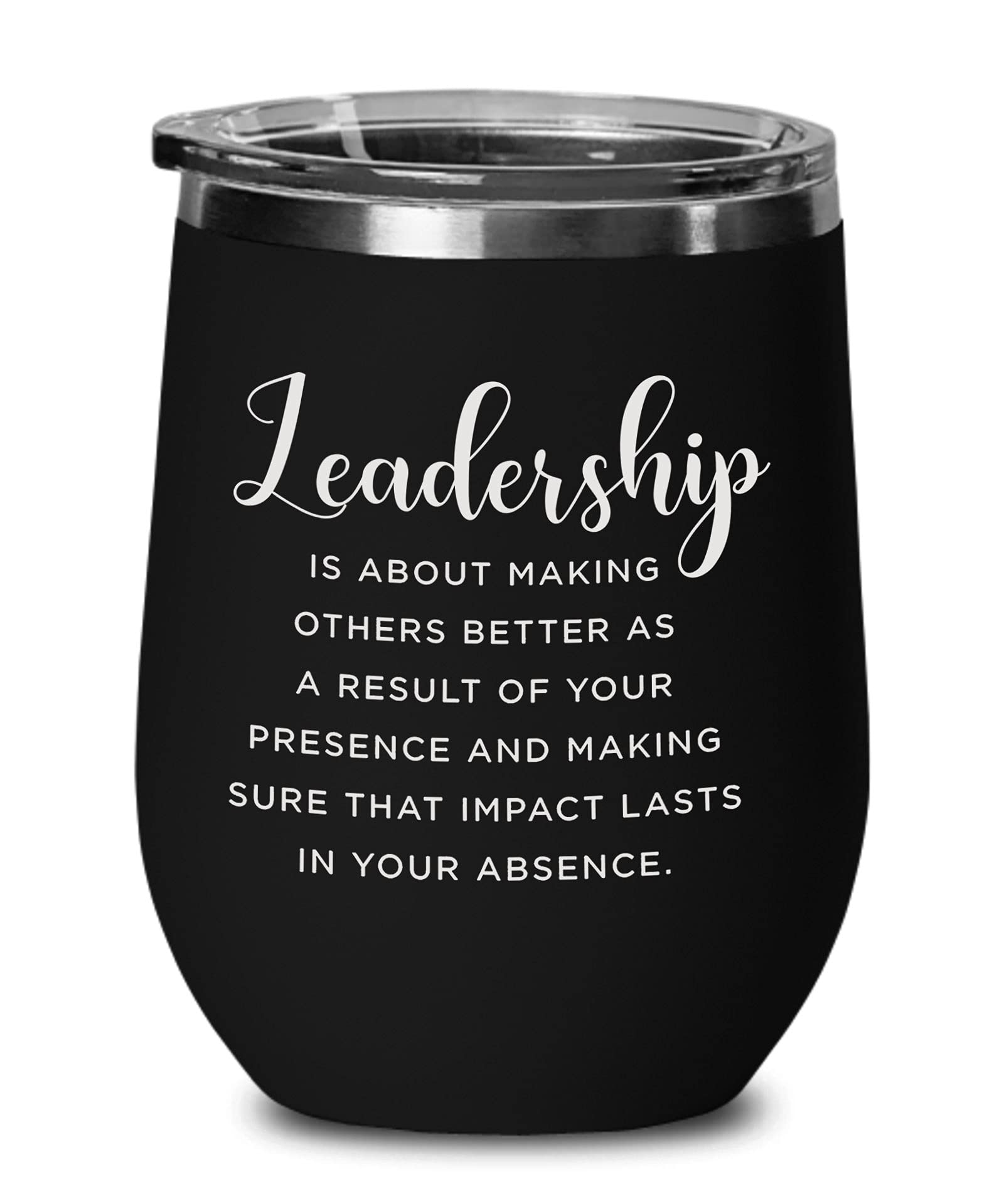 12 Oz Inspirational Black Wine Tumbler with Leadership Quote - Perfect for Office Gifts, Motivational Drinkware & Corporate Events