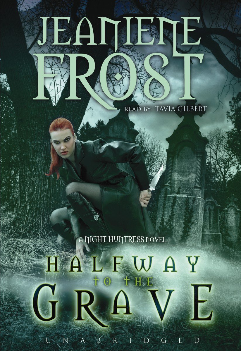 Halfway to the Grave (Night Huntress Novel Book 1) - Library Edition | Paranormal Romance Vampire Fiction | Perfect for Fantasy Book Lovers & Dark Romance Readers