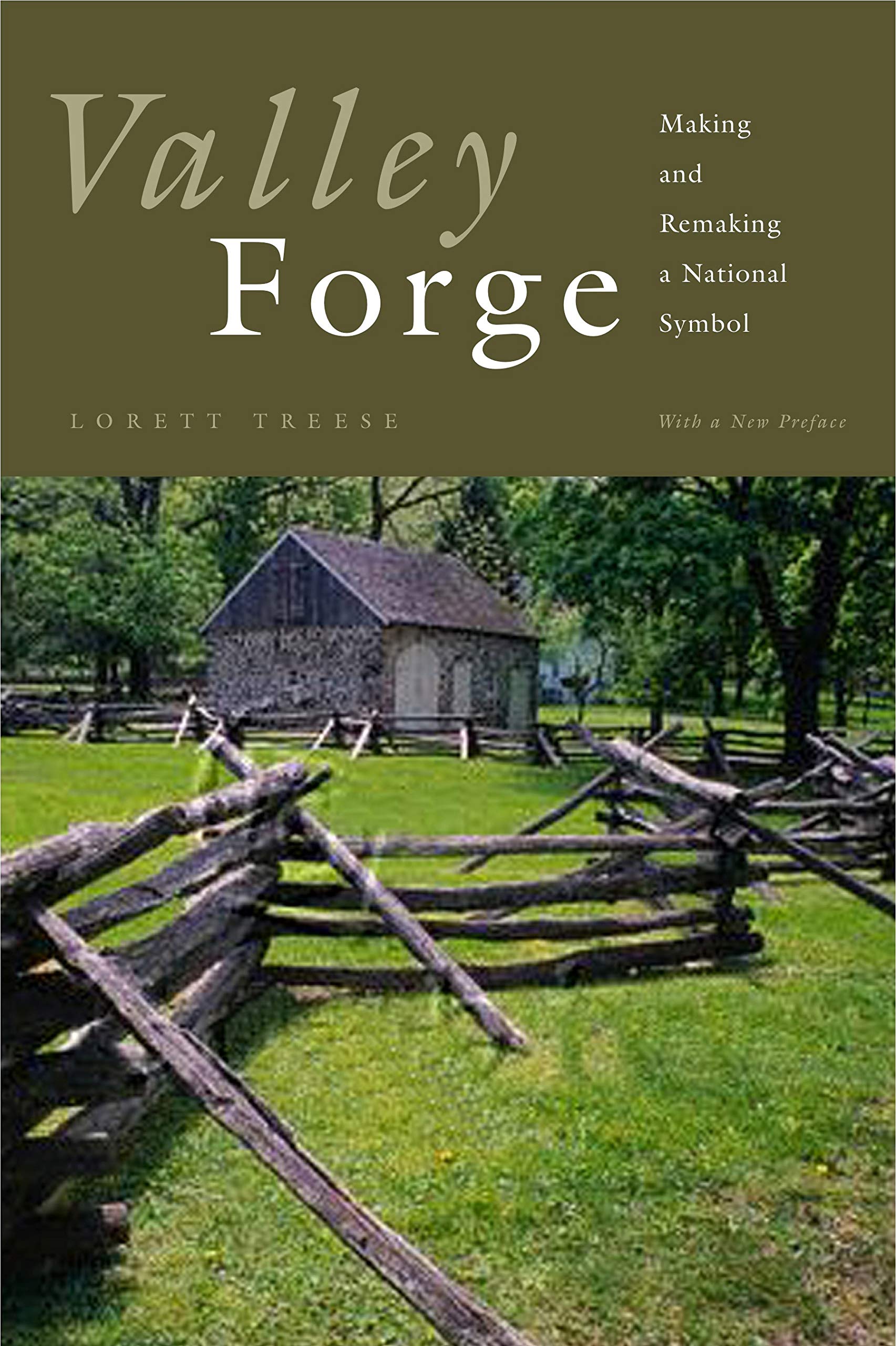 Valley Forge: Making and Remaking a National Symbol - Keystone Books | American Revolution History Book | Perfect for History Buffs & Students